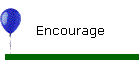 Encourage
